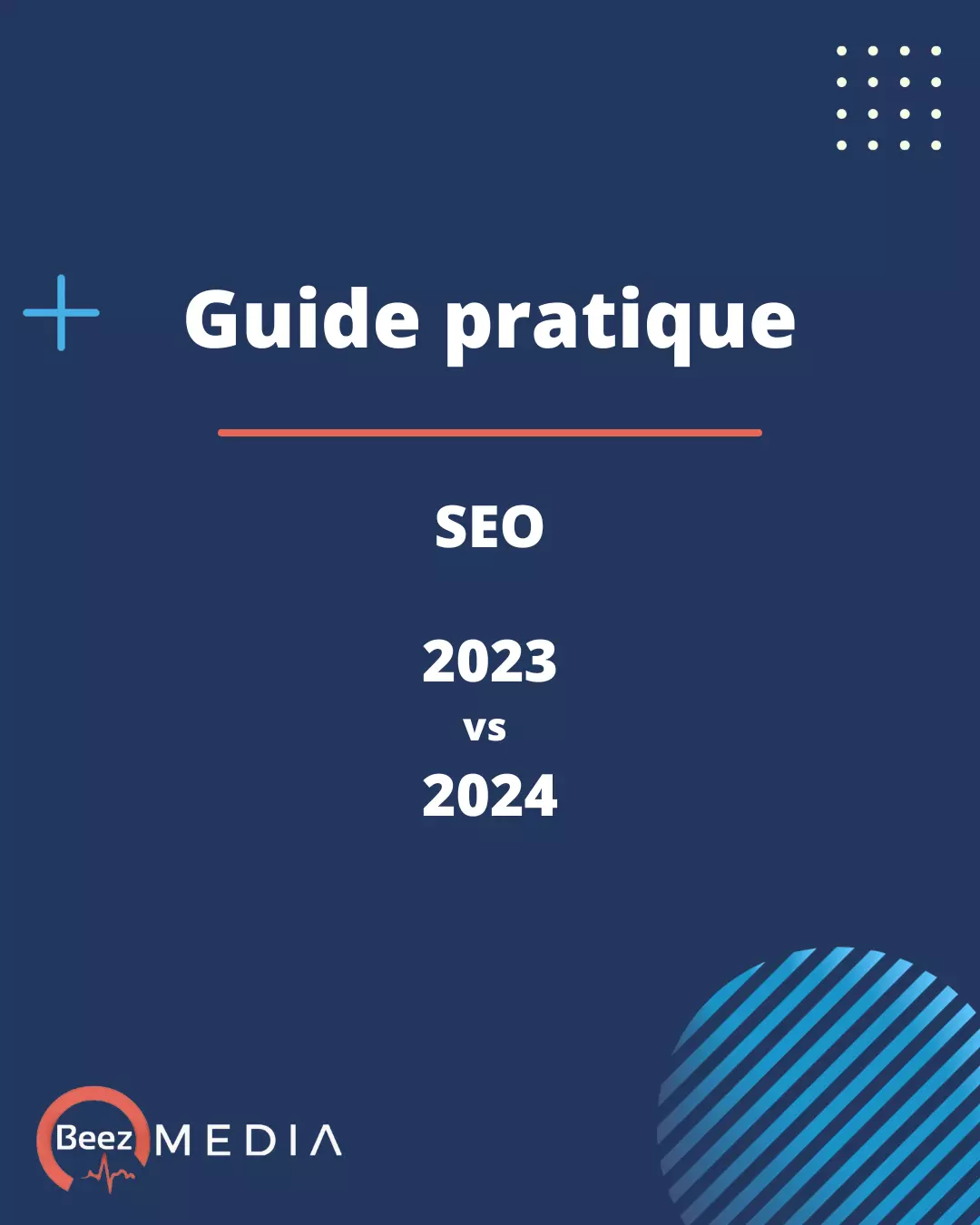 guide SEO 2023 vs 2024-agence web essonne et 59 - beezmedia